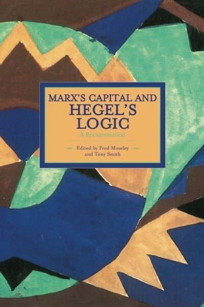 Marx's Capital and Hegel's Logic