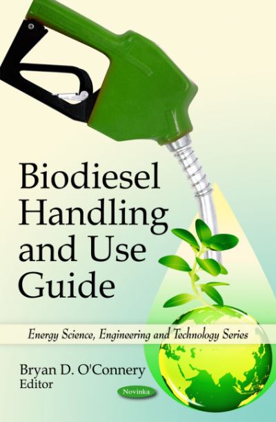 Biodiesel Handling and Use Guide