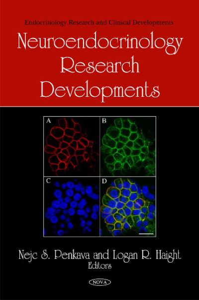Neuroendocrinology Research Developments