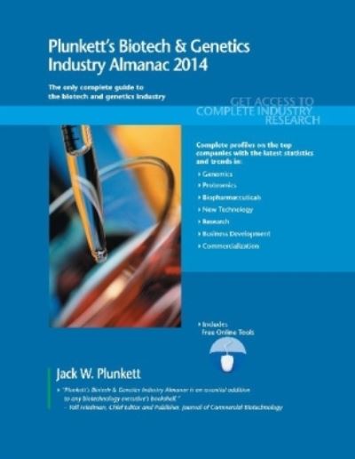Plunkett's Biotech & Genetics Industry Almanac 2014