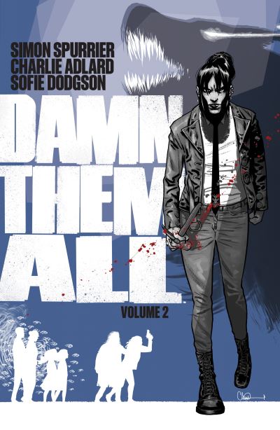 Damn Them All. Volume 2
