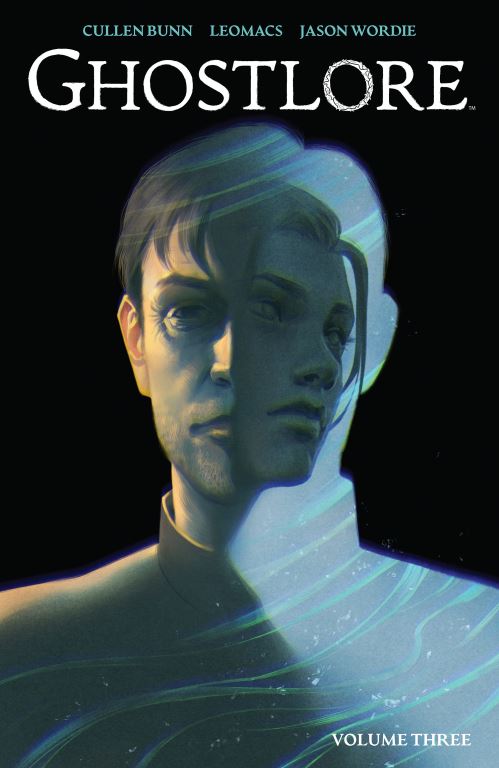 Ghostlore. Volume 3