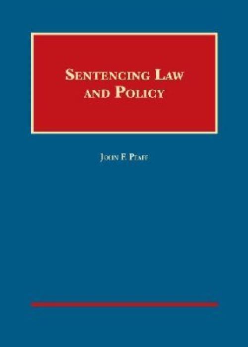 Sentencing Law and Policy