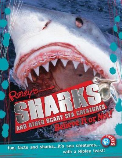 Sharks and Other Scary Sea Creatures
