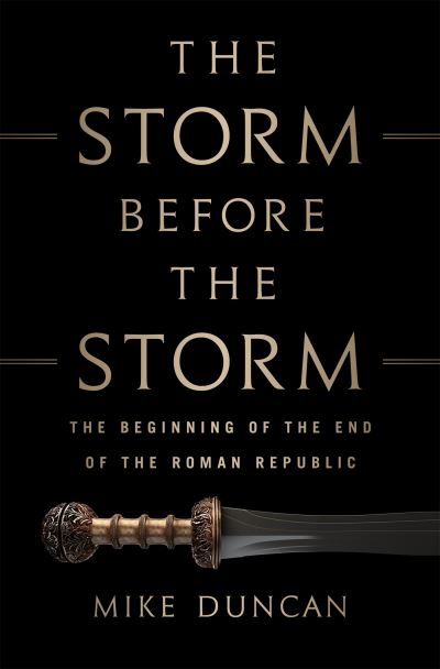 The Storm Before the Storm