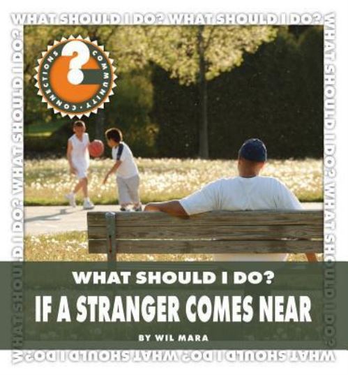 If a Stranger Comes Near