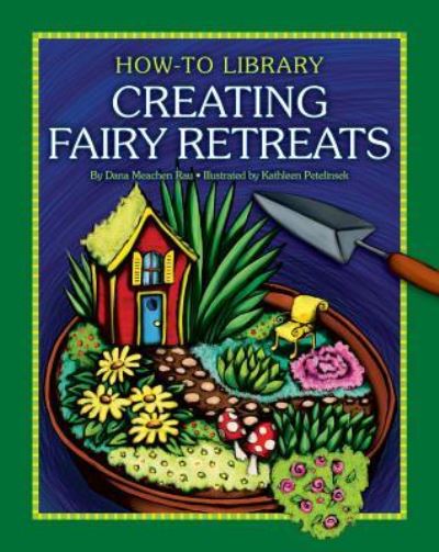 Creating Fairy Retreats