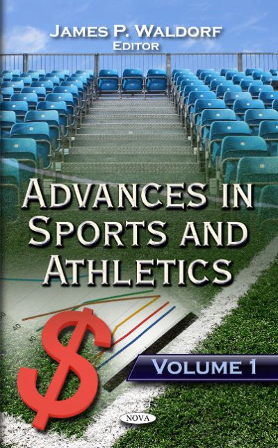 Advances in Sports & Athletics. Volume 1