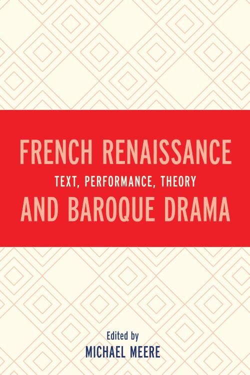 French Renaissance and Baroque Drama