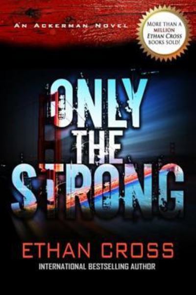 Only the Strong