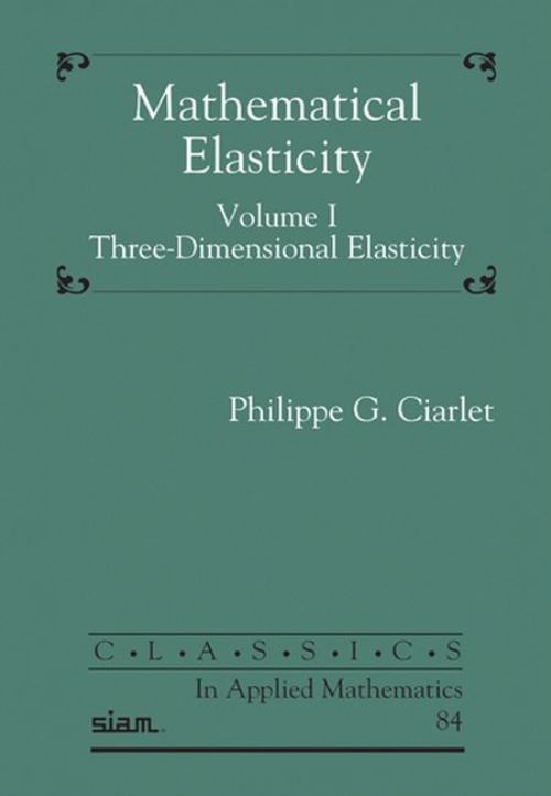 Mathematical Elasticity