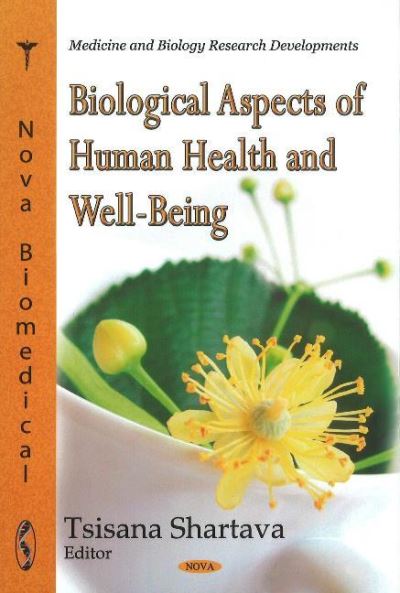 Biological Aspects of Human Health and Well-Being