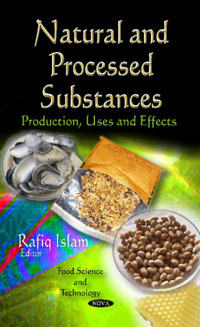 Natural and Processed Substances