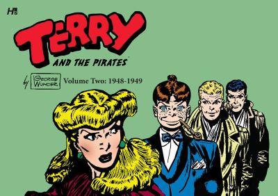 Terry and the Pirates. Volume Two 1948-1949