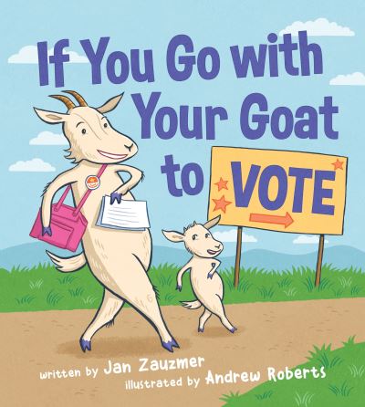 If You Go With Your Goat to Vote
