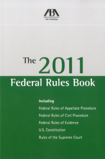 The 2011 Federal Rules Book