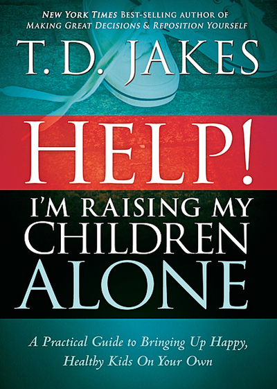 Help! I'm Raising My Children Alone