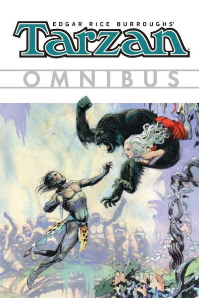 Edgar Rice Burroughs's Tarzan Omnibus. Volume 1
