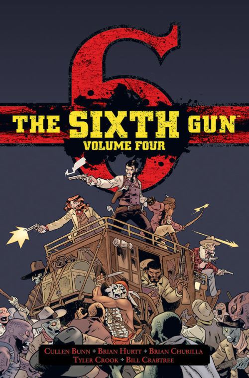 The Sixth Gun. Volume 4