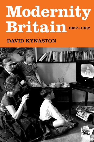 Modernity Britain 1957-1962