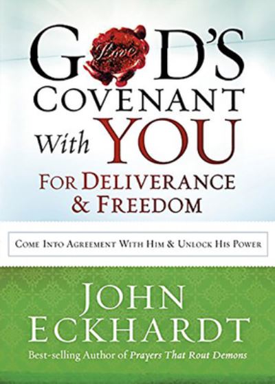 God's Covenant With You for Deliverance & Freedom