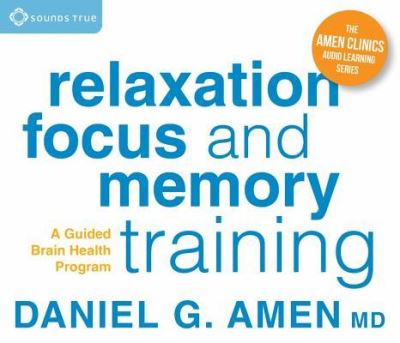 Relaxation, Focus, and Memory Training