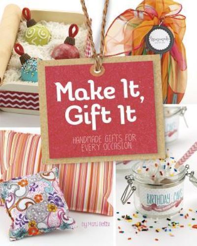 Make It, Gift It