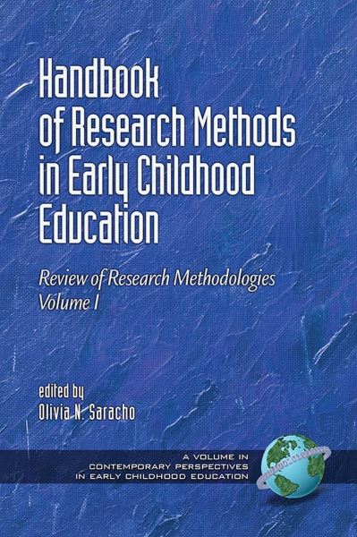 Handbook of Research Methods in Early Childhood Education Volume I