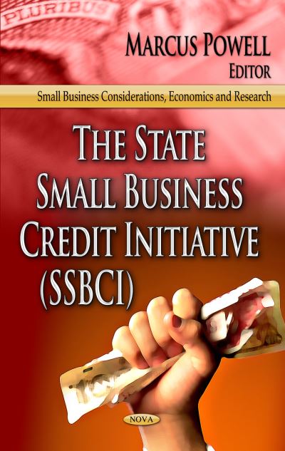 The State Small Business Credit Initiative (SSBCI)