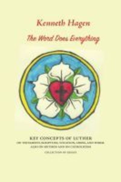 The Word Does Everything