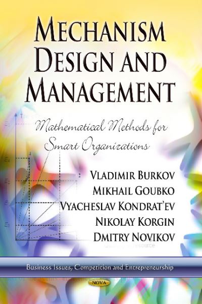 Mechanism Design and Management