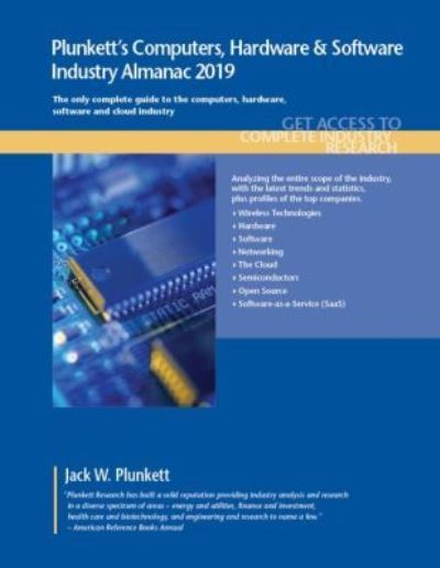 Plunkett's Computers, Hardware & Software Industry Almanac 2019