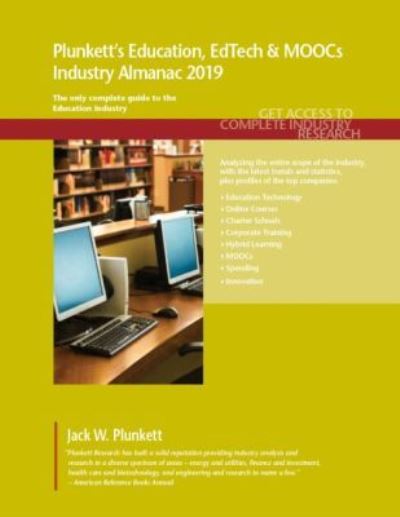 Plunkett's Education, EdTech & MOOCs Industry Almanac 2019