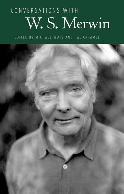 Conversations With W.S. Merwin