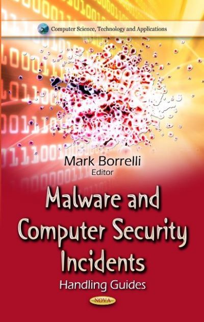 Malware and Computer Security Incidents