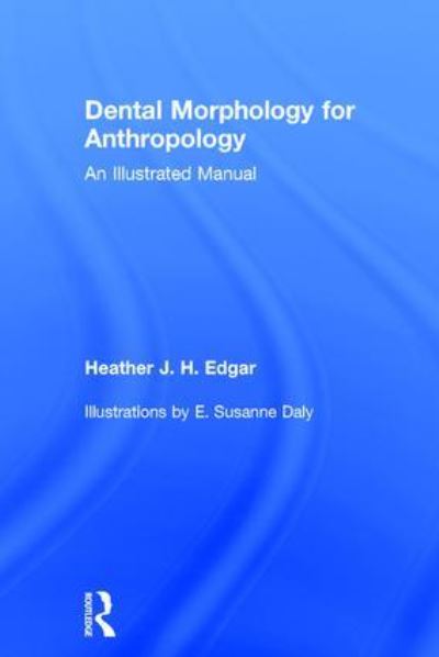 Dental Morphology for Anthropology