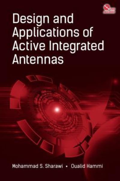 Design and Application of Active Integrated Antennas