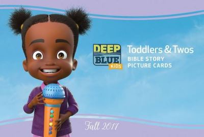 Deep Blue Kids Toddlers & Twos Bible Story Picture Cards Fall 2017