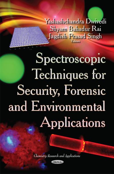 Spectroscopic Techniques for Security, Forensic and Environmental Applications