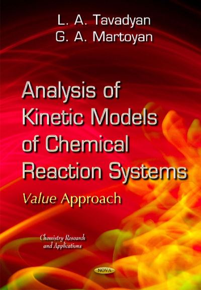 Analysis of Kinetic Models of Chemical Reaction Systems