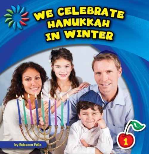 We Celebrate Hanukkah in Winter