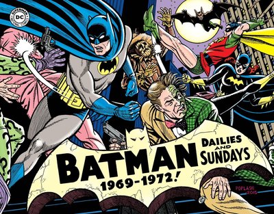 The Silver Age Newspaper Comics. Volume 3 1969-1972