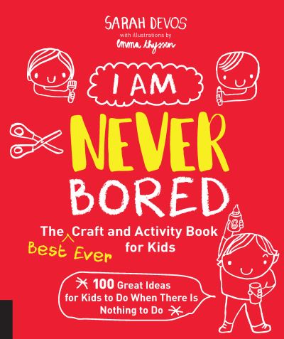 I Am Never Bored