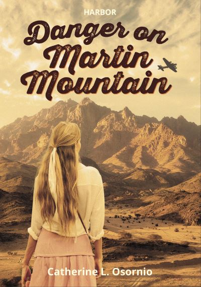 Danger on Martin Mountain. Paperback
