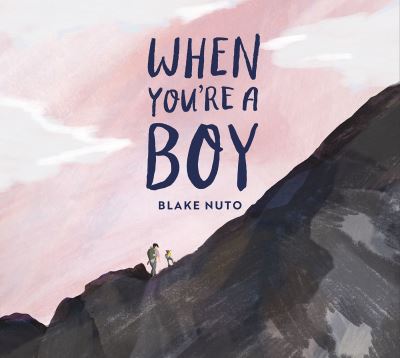 When You're a Boy