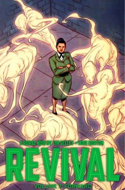 Revival. Volume 7 Forward