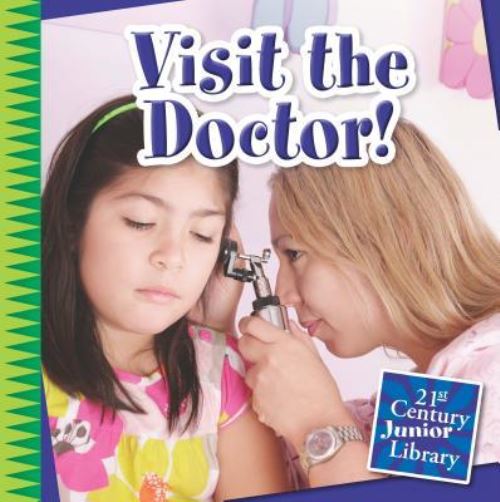 Visit the Doctor!