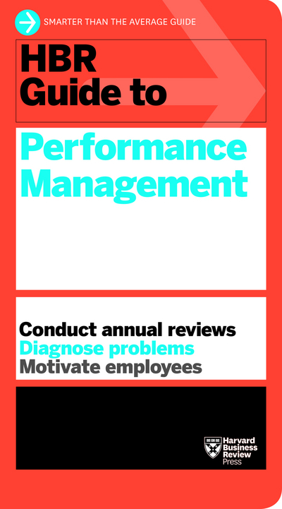 HBR Guide to Performance Management