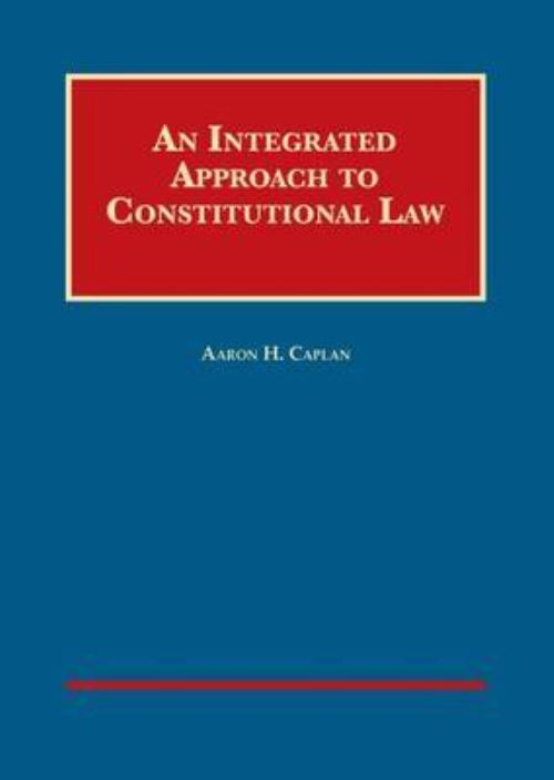 An Integrated Approach to Constitutional Law