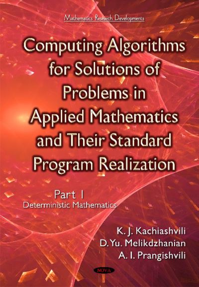 Computing Algorithms for Solutions of Problems in Applied Mathematics and Their Standard Program Realization